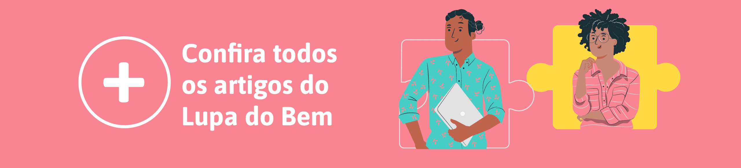 Con fira os artigos do Lupa do bem